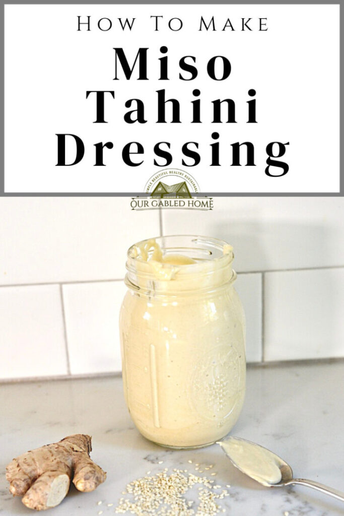 How to Make Miso Tahini Dressing