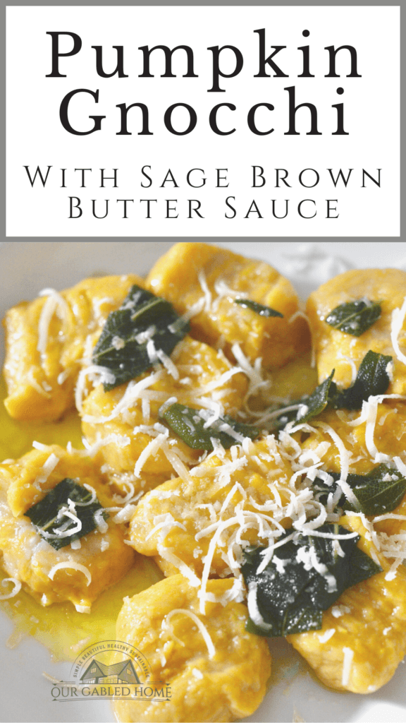 Homemade Pumpkin Gnocchi with Sage Brown Butter Sauce