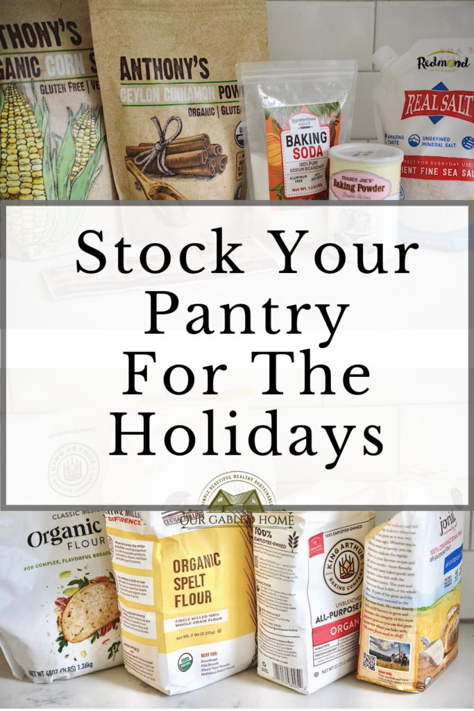How to Stock your Pantry for the Holidays